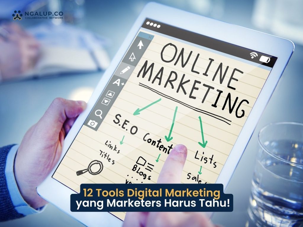 12 Tools Digital Marketing Yang Marketers Harus Tahu